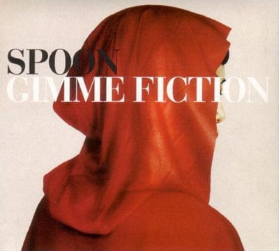 Gimme Fiction - Spoon [CD]