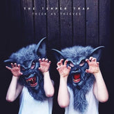 Thick As Thieves - The Temper Trap [CD]