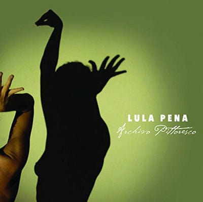 Archivo Pittoresco - Lula Pena [CD]