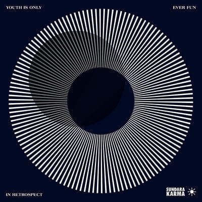 Youth Is Only Ever Fun in Retrospect - Sundara Karma [CD]