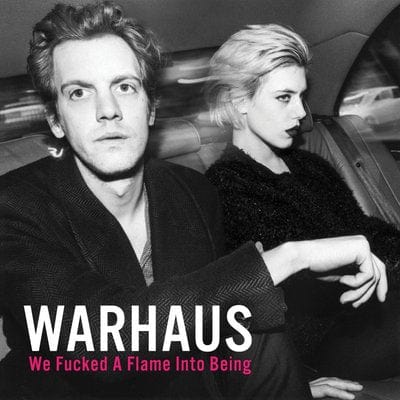 We Fucked a Flame Into Being - Warhaus [CD]