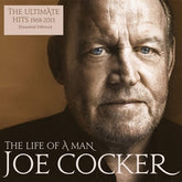 The Life of a Man: The Ultimate Hits 1968-2013 (Essential Edition) - Joe Cocker [CD]