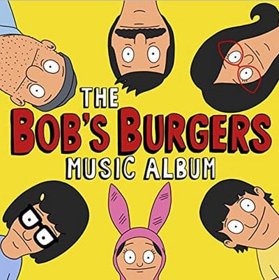 The Bob's Burgers Music Album:   - Various Performers [VINYL]