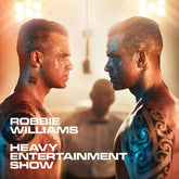 The Heavy Entertainment Show:   - Robbie Williams [CD]