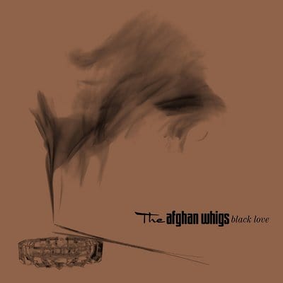 Black Love:   - The Afghan Whigs [CD]