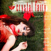 Crystal Fairy:   - Crystal Fairy [VINYL]