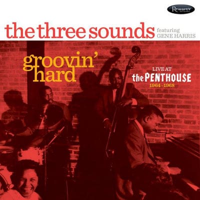 Groovin' Hard: Live at the Penthouse 1964-1968 - The Three Sounds [CD]