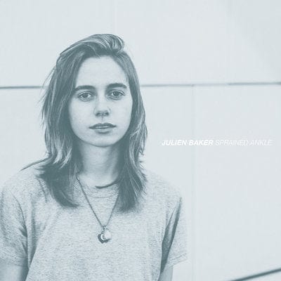 Sprained Ankle:   - Julien Baker [CD]