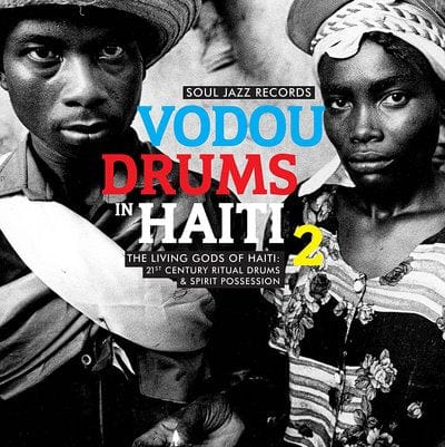 Vodou Drums in Haiti: The Living Gods of Haiti- Volume 2 - The Drummers of the Société Absolument Guinin [CD]