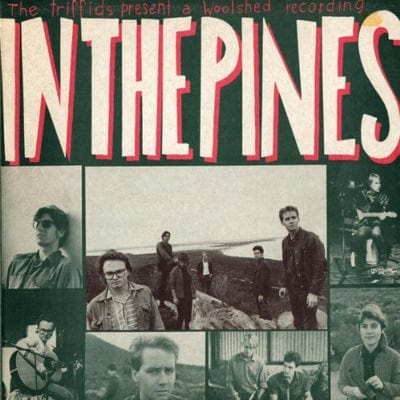 In the Pines - The Triffids [CD]