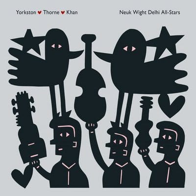 Neuk Wight Delhi All-stars - Yorkston/Thorne/Khan [CD]