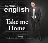 Take Me Home - Michael English [CD]