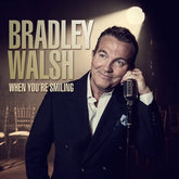 When You're Smiling - Bradley Walsh [CD]