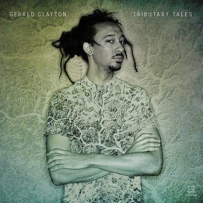 Tributary Tales:   - Gerald Clayton [CD]