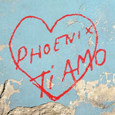 Ti Amo - Phoenix [CD]