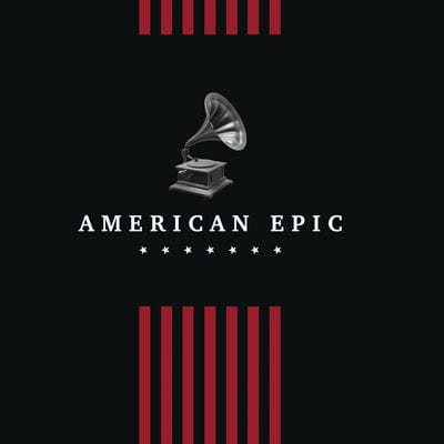 American Epic: The Collection - Various Artists [CD]