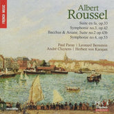 Albert Roussel: Suite En Fa, Op. 33/Symphonie No. 3, Op. 42/...:   - Albert Roussel [CD]