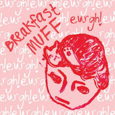 Eurgh! - Breakfast Muff [CD]