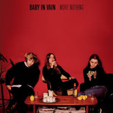 More Nothing:   - Baby In Vain [VINYL]