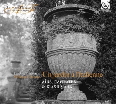 Les Arts Florissants: Un Jardin À L'italienne:   - Les Arts Florissants [CD]