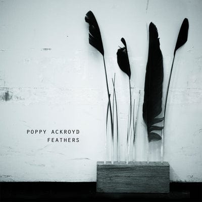 Poppy Ackroyd: Feathers - Poppy Ackroyd [CD]