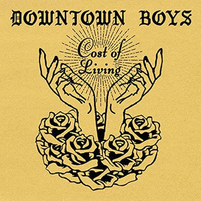 Cost of Living:   - Downtown Boys [VINYL]