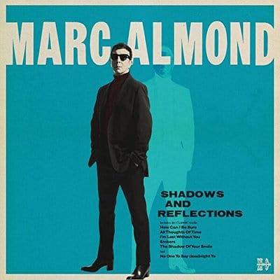 Shadows and Reflections - Marc Almond [CD]