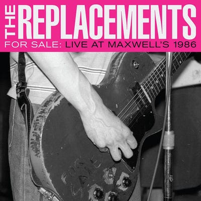 For Sale: Live at Maxwell's 1986 - The Replacements [CD]