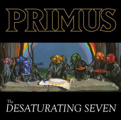 The Desaturating Seven:   - Primus [CD]