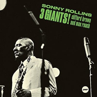 3 Giants!:   - Sonny Rollins, Clifford Brown and Max Roach [VINYL]