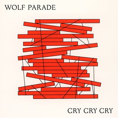 Cry Cry Cry - Wolf Parade [CD]