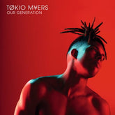 Our Generation:   - Tokio Myers [CD]