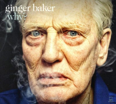 Why?:   - Ginger Baker [CD]