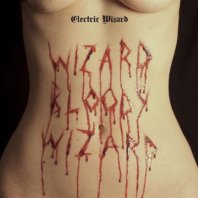 Wizard Bloody Wizard - Electric Wizard [VINYL]