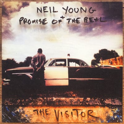 The Visitor - Neil Young and Promise of the Real [CD]