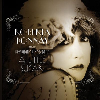 A Little Sugar:   - Roberta Donnay & The Prohibition Mob Band [CD]