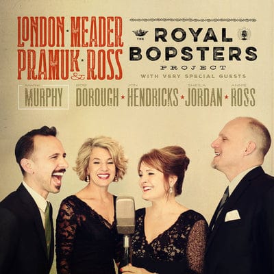 Royal Bopsters Project:   - London, Meader, Pramuk & Ross [CD]