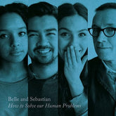 How to Solve Our Human Problems:  - Volume 3 - Belle and Sebastian [VINYL]