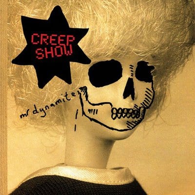 Mr. Dynamite - Creep Show [CD]