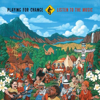 Listen to the Music:   - Playing for Change [CD]