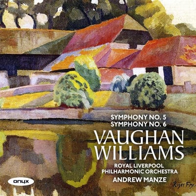 Vaughan Williams: Symphony No. 5/Symphony No. 6:   - Ralph Vaughan Williams [CD]