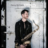 Beyond Now:   - Donny McCaslin [CD]