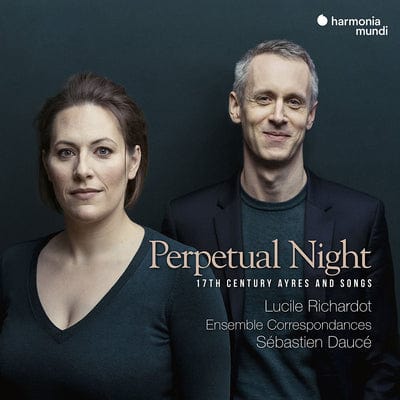 Perpetual Night: 17th Century Ayres and Songs - Lucile Richardot [CD]