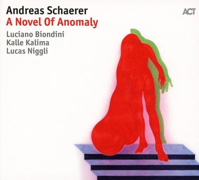 A Novel of Anomaly:   - Andreas Schaerer [CD]