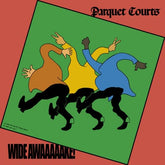 Wide Awaaaake! - Parquet Courts [CD]