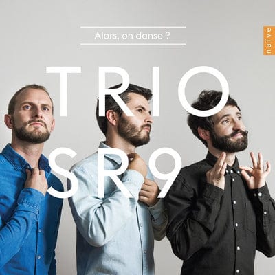 Trio SR9: Alors, On Danse?:   - Trio SR9 [CD]