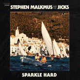 Sparkle Hard - Stephen Malkmus and The Jicks [CD]