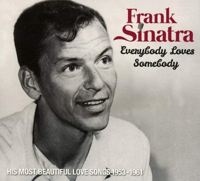 Everybody Loves Somebody: His Most Beautiful Love Songs 1953-1961 - Frank Sinatra [CD]