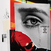 So Sad So Sexy - Lykke Li [CD]