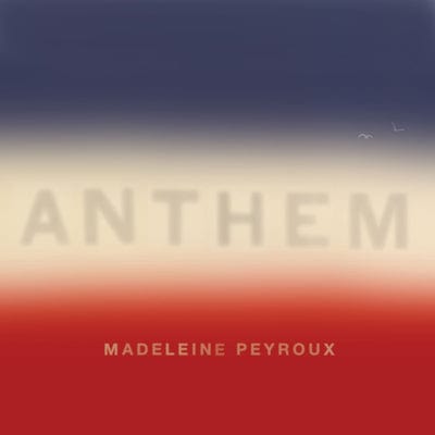 Anthem - Madeleine Peyroux [CD]